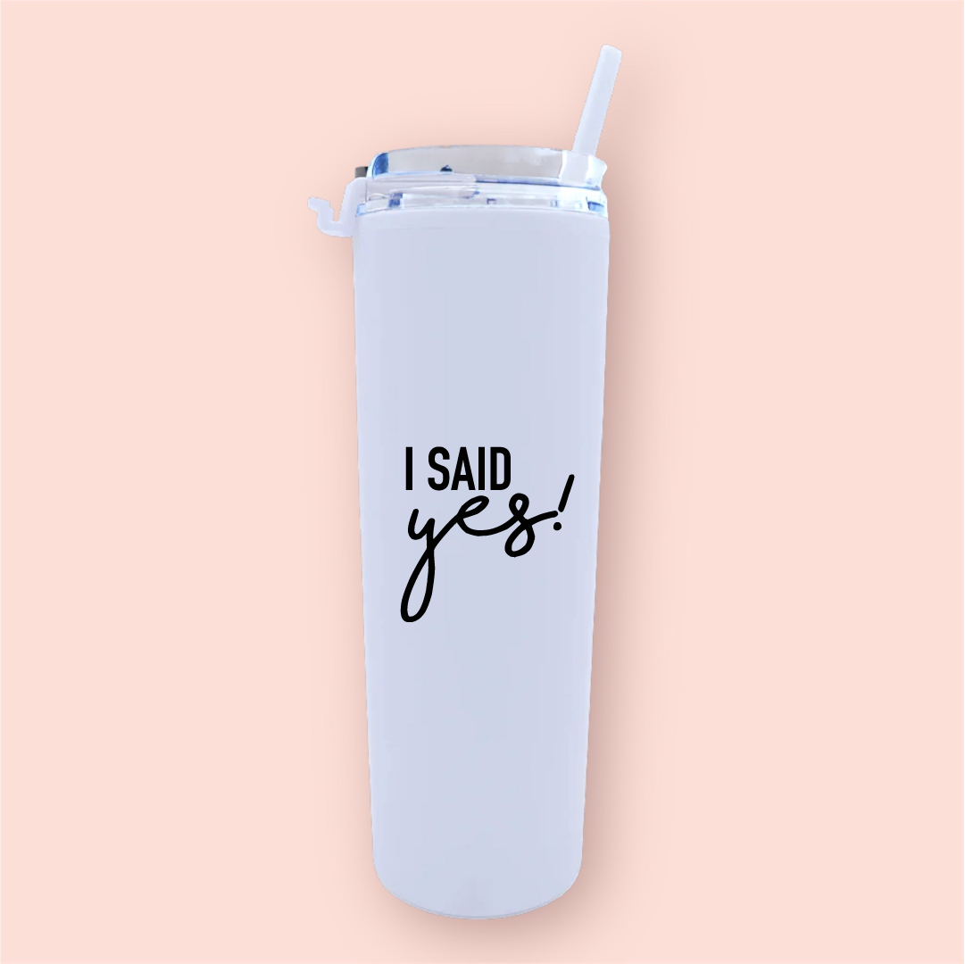 Termo skinny acrilico "I said yes!"
