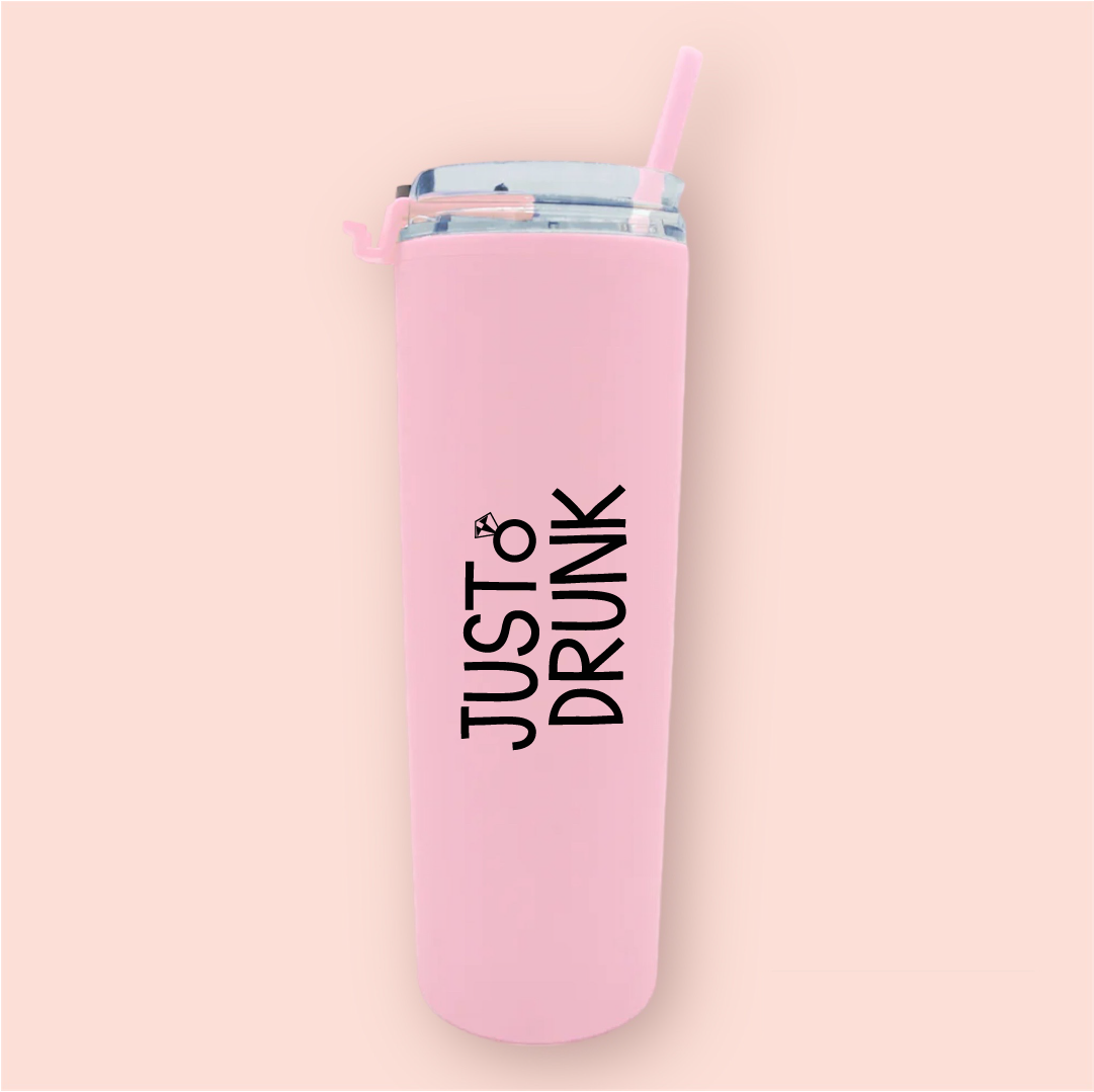 Termo skinny acrilico "Just Drunk"