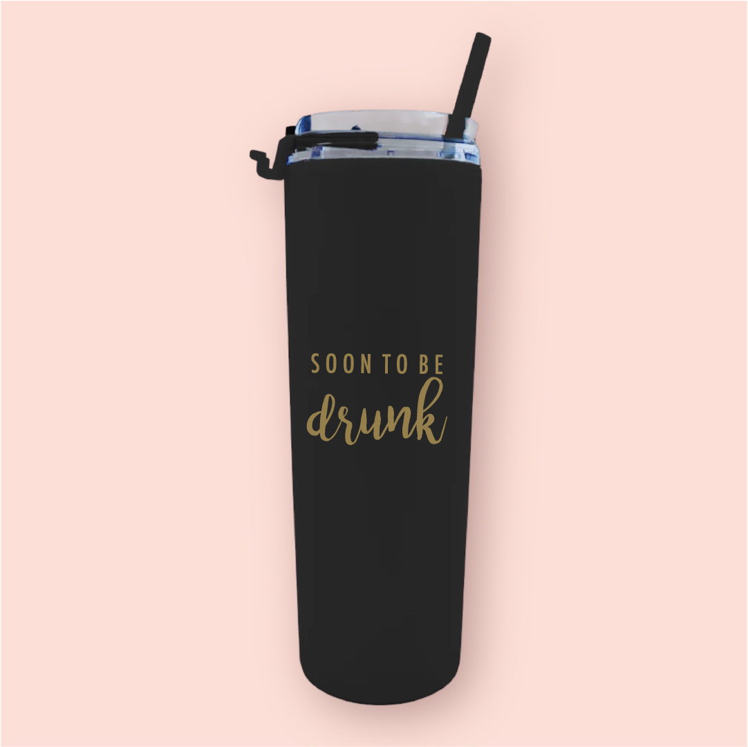 Termo skinny acrilico "Soon to be drunk"