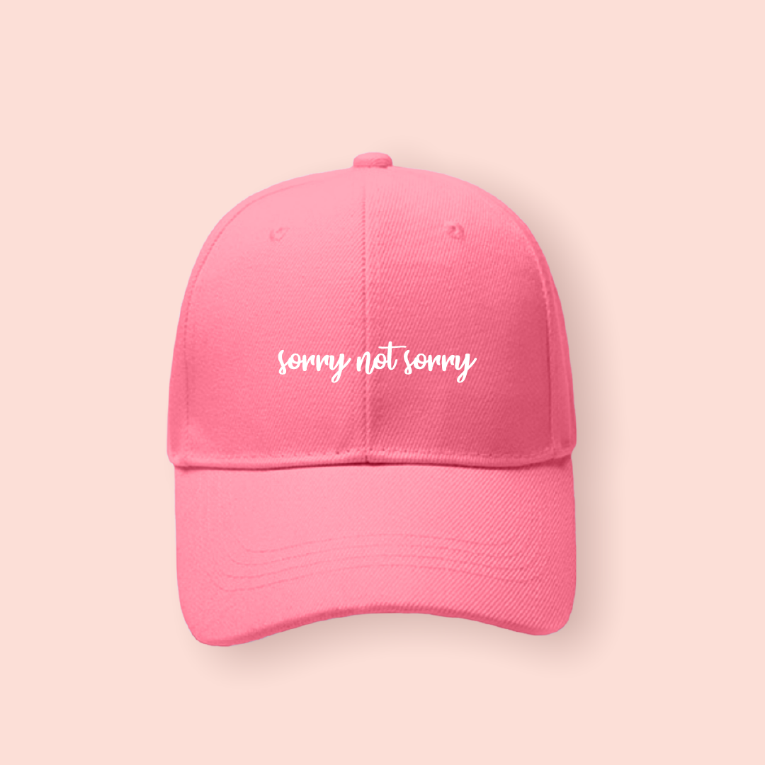Gorra rosa "Sorry not sorry"