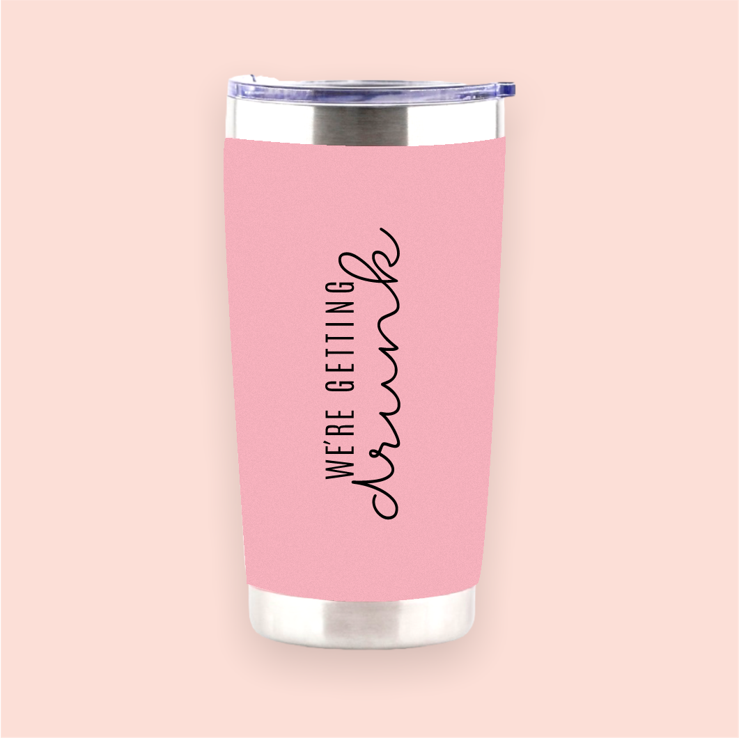 Vaso de acero rosa "We´re getting drunk