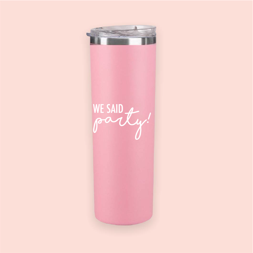 Termo skinny acero "We said party!"