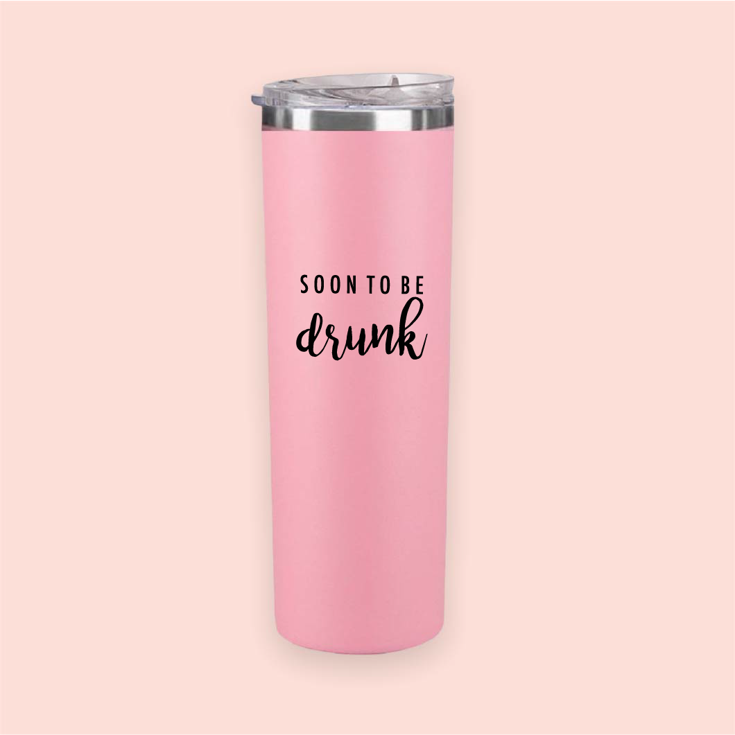 Termo skinny acero "Soon to be drunk"