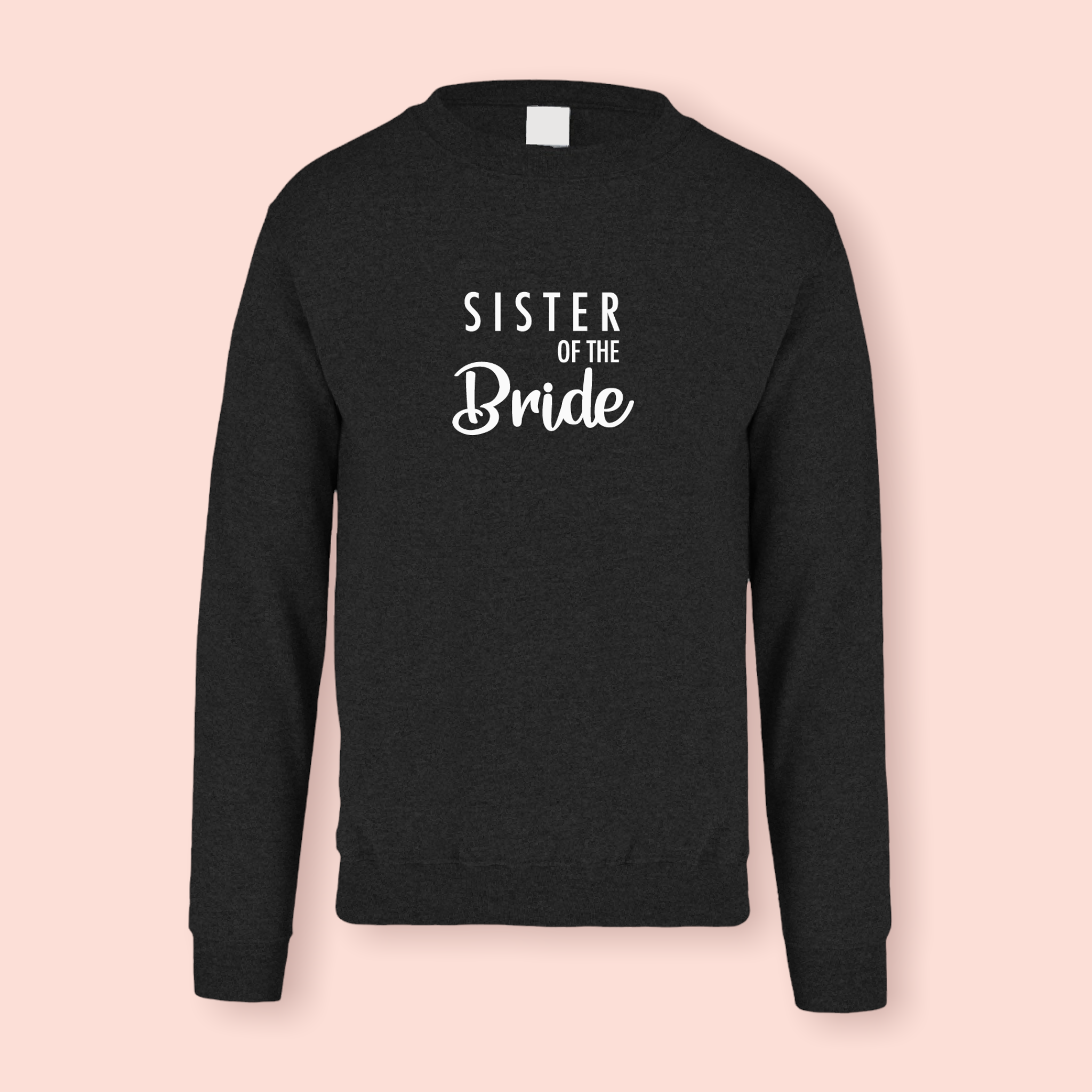 Sudadera negra "Sister of the Bride"