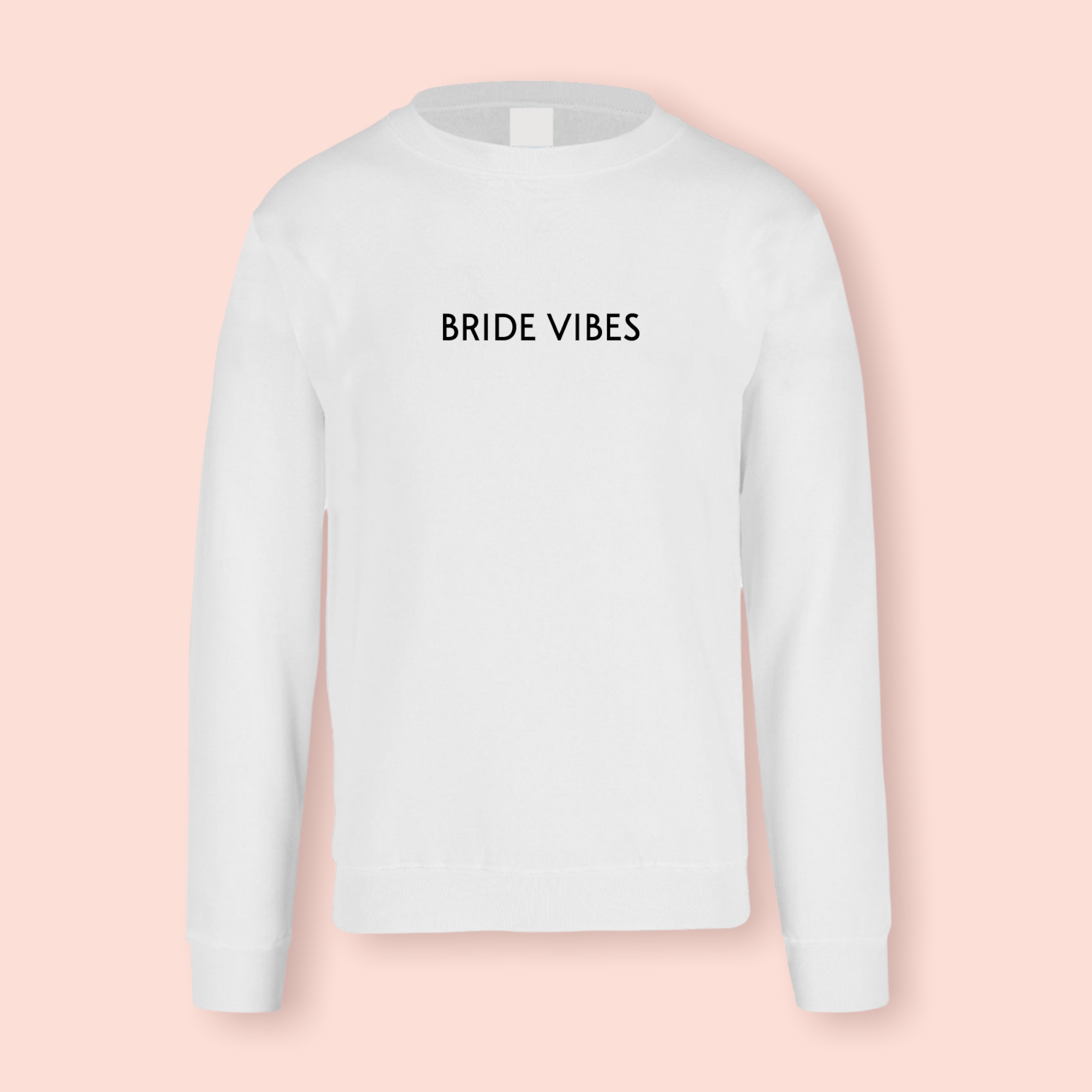 Sudadera blanca "Bride vibes"