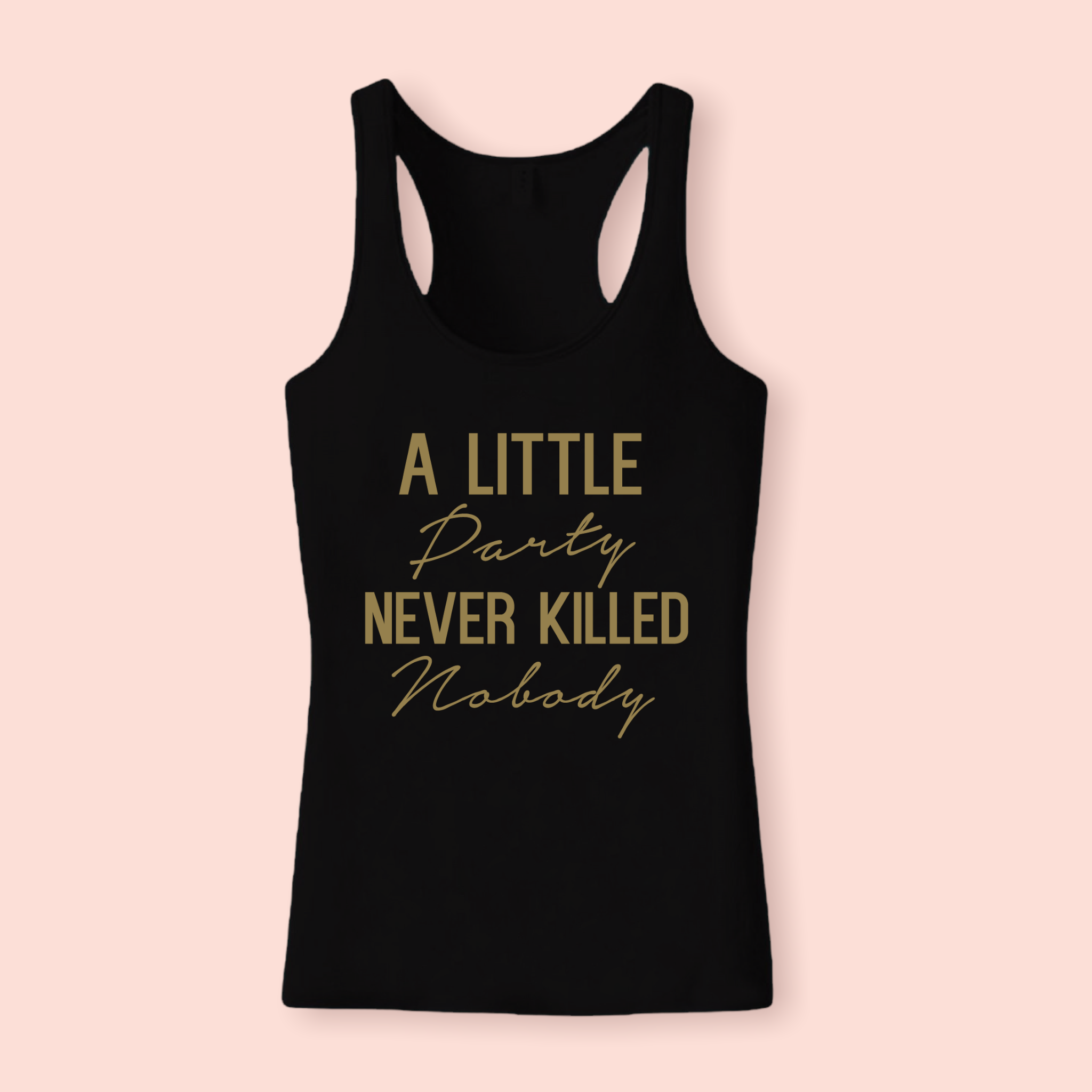 A little party never killed nobody