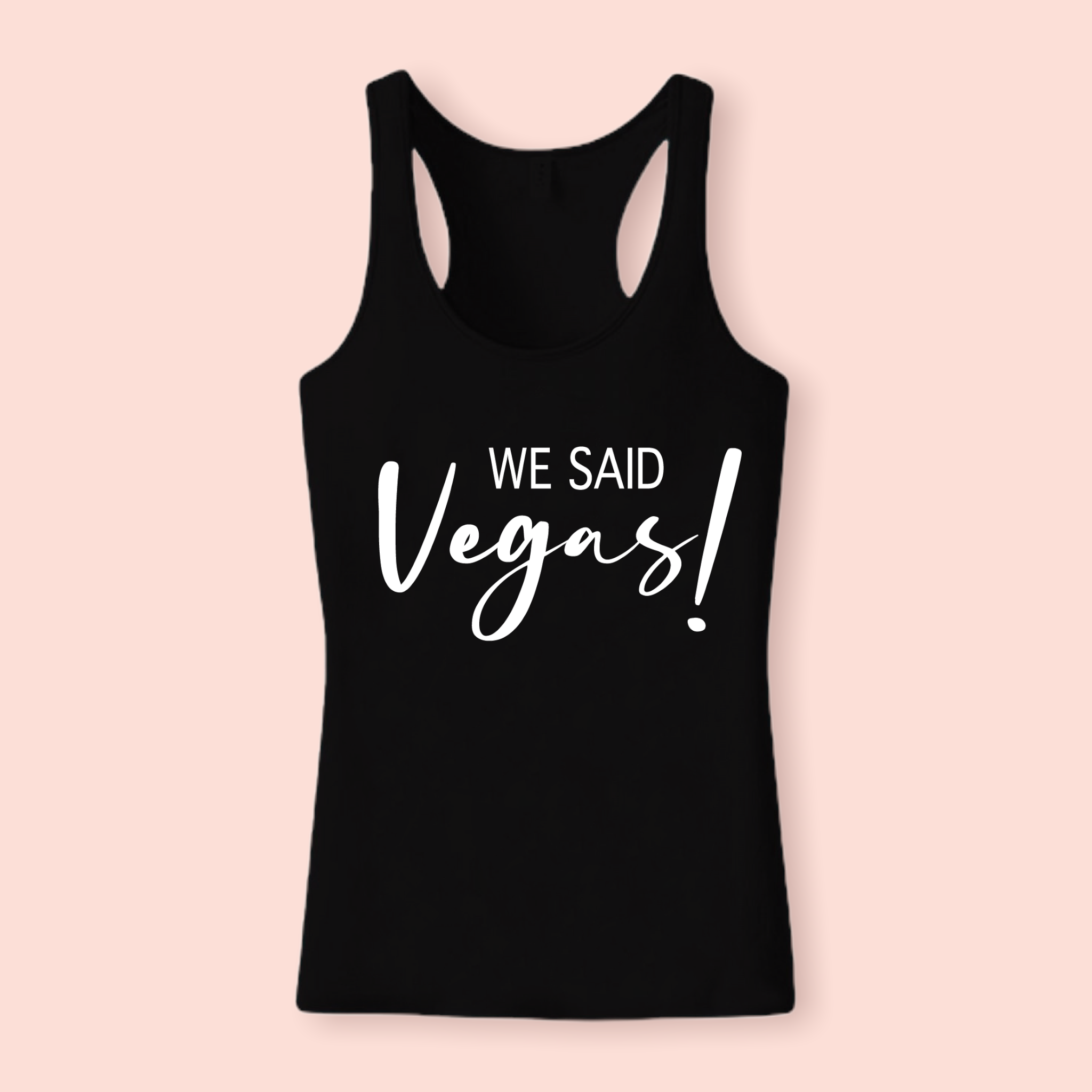 We said Vegas!