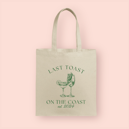 Tote bag "Last Toast on the Coast" personalizada