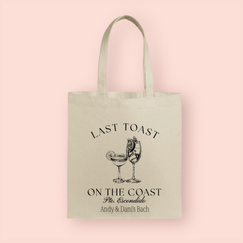 Tote bag "Last Toast on the Coast" personalizada