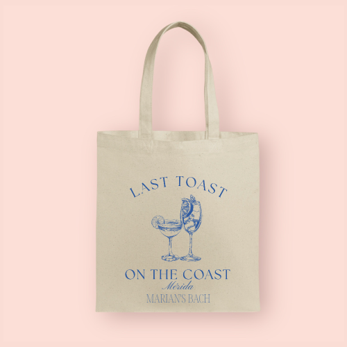 Tote bag "Last Toast on the Coast" personalizada