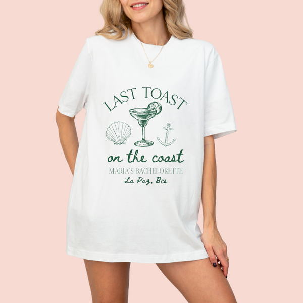 Playera oversize personalizada "last toast on the coast"