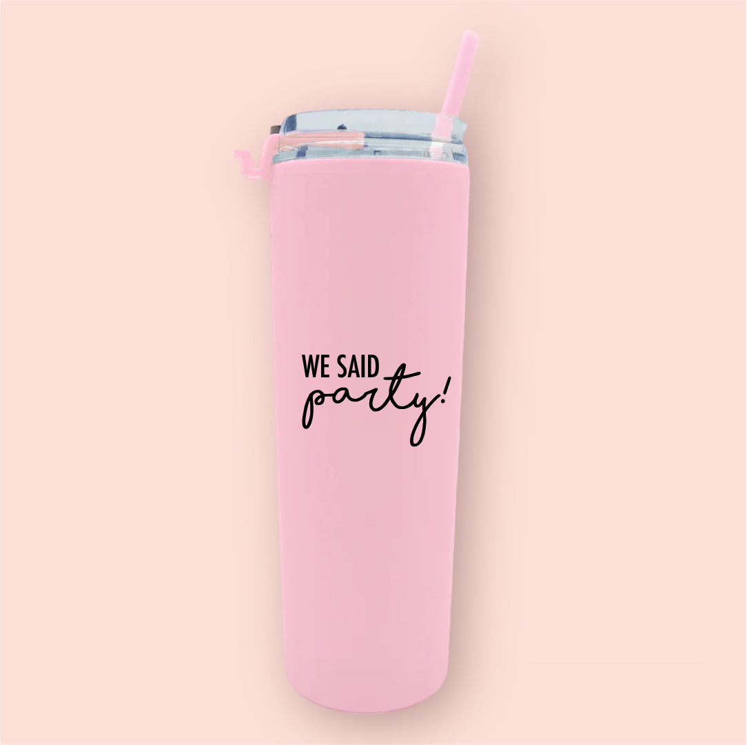Termo skinny acrilico "We said party!"
