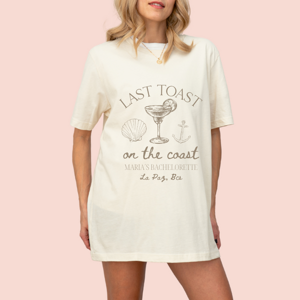 Playera oversize personalizada "last toast on the coast"