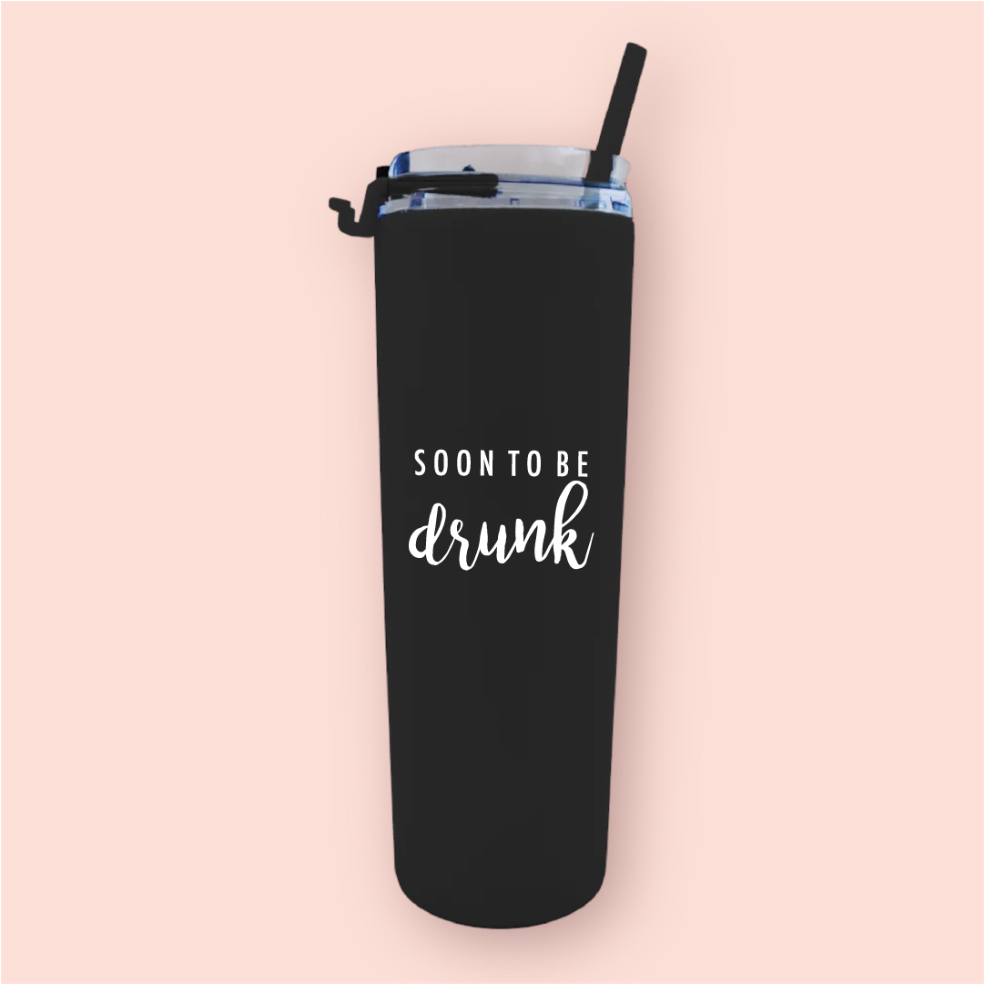 Termo skinny acrilico "Soon to be drunk"