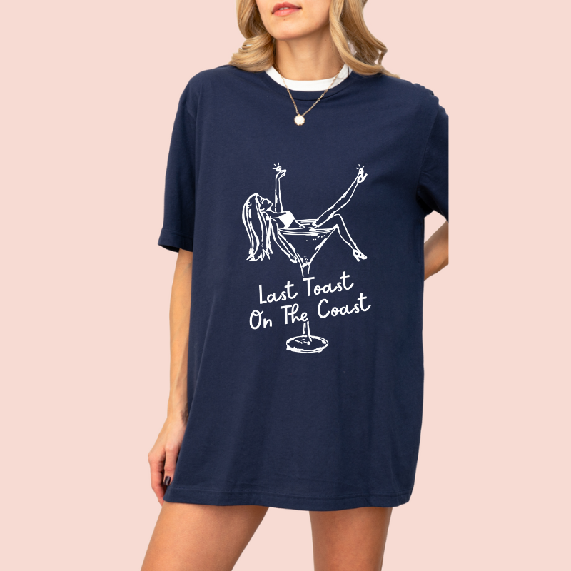 Playera oversize personalizada "last toast on the coast"