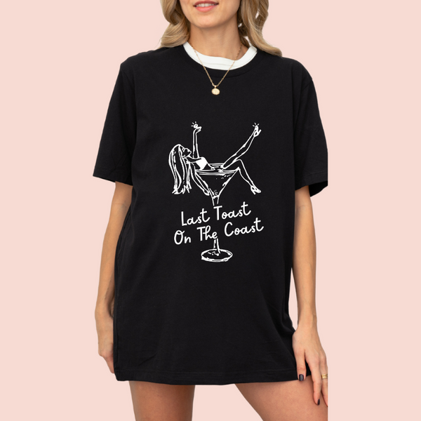 Playera oversize personalizada "last toast on the coast"