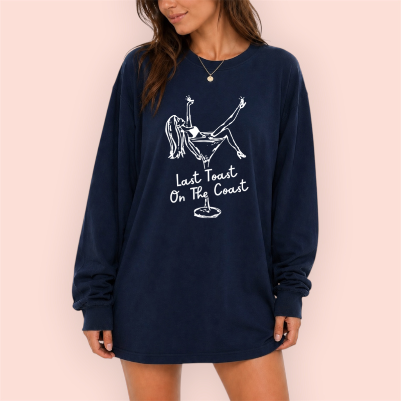 Playera manga larga oversize personalizada "last toast on the coast"