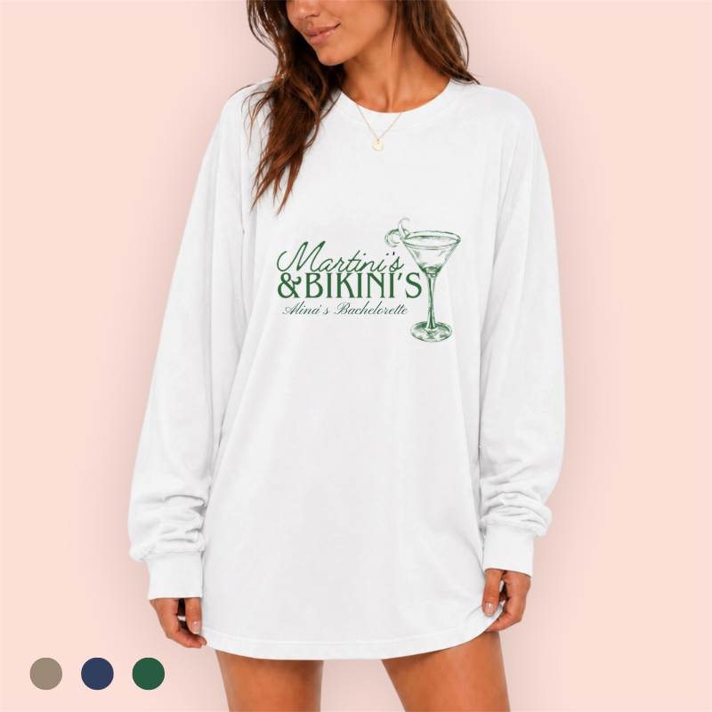 Playera manga larga oversize personalizada "martinis & bikinis"