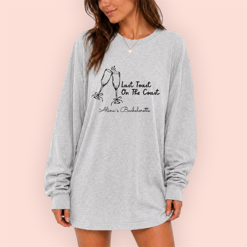 Playera manga larga oversize personalizada "last toast on the coast"
