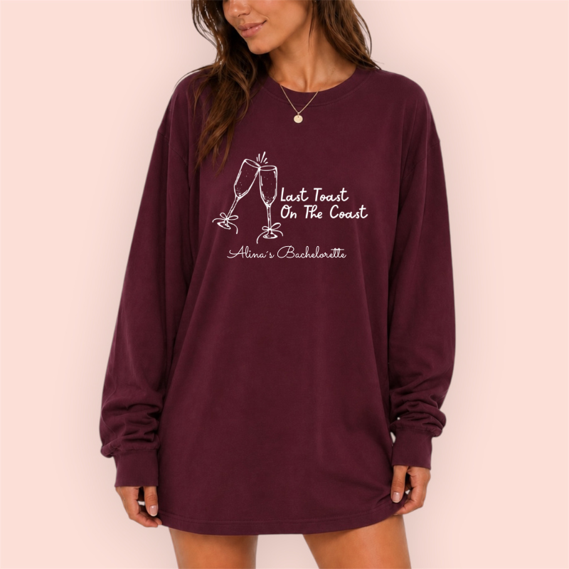 Playera manga larga oversize personalizada "last toast on the coast"