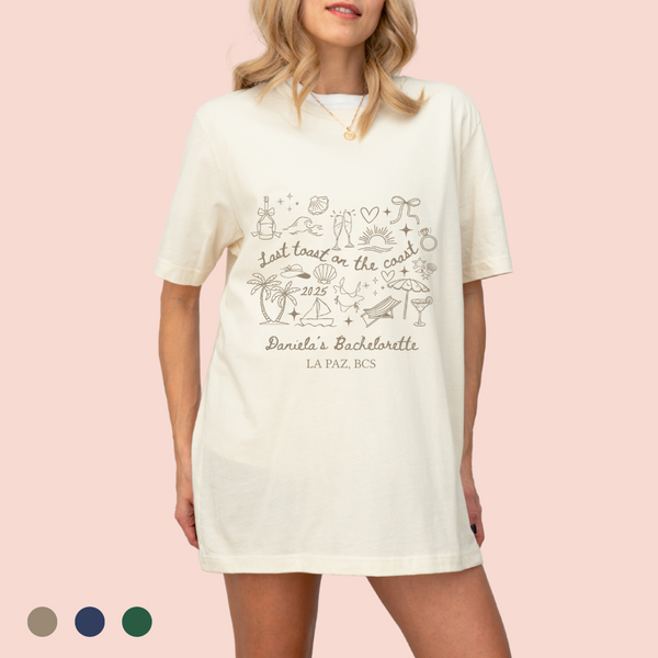 Playera oversize personalizada "last toast on the coast"