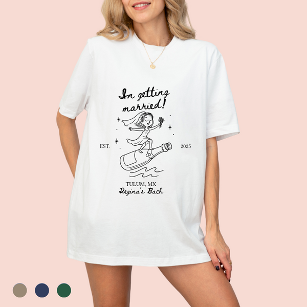 Playera oversize personalizada "Im getting married"