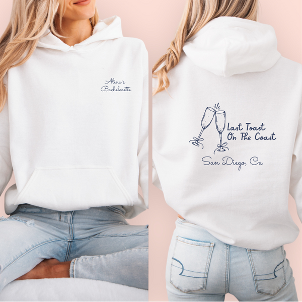 Sudadera blanca personalizada "last toast on the coast"