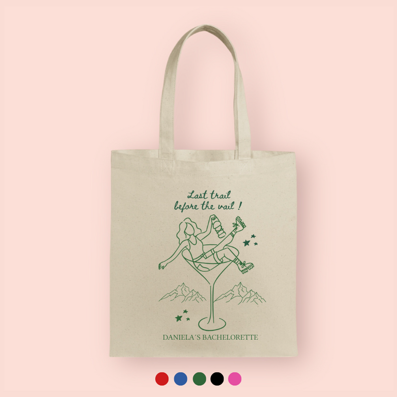 Tote bag "last trail before the vail" personalizada