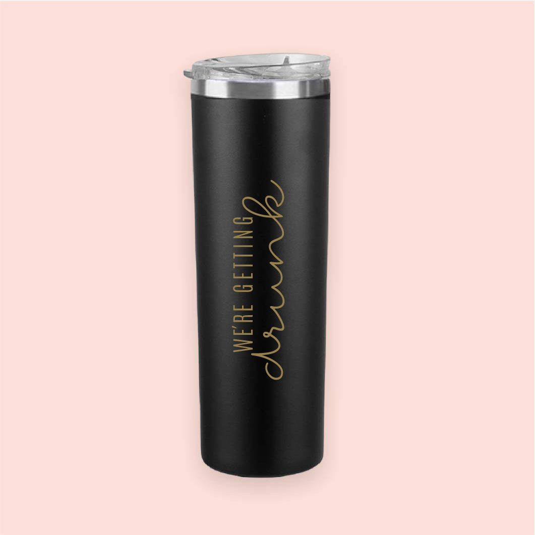 Termo skinny acero "We´re getting drunk"