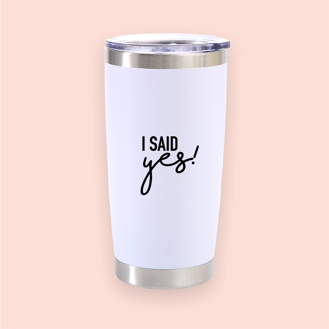 Vaso de acero blanco "I said yes!"