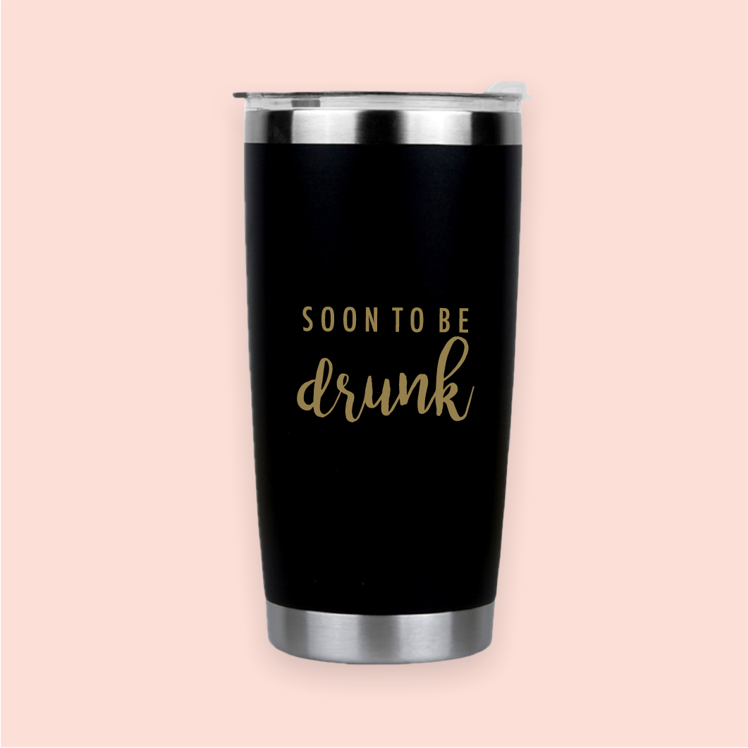Vaso de acero negro "Soon to be drunk"