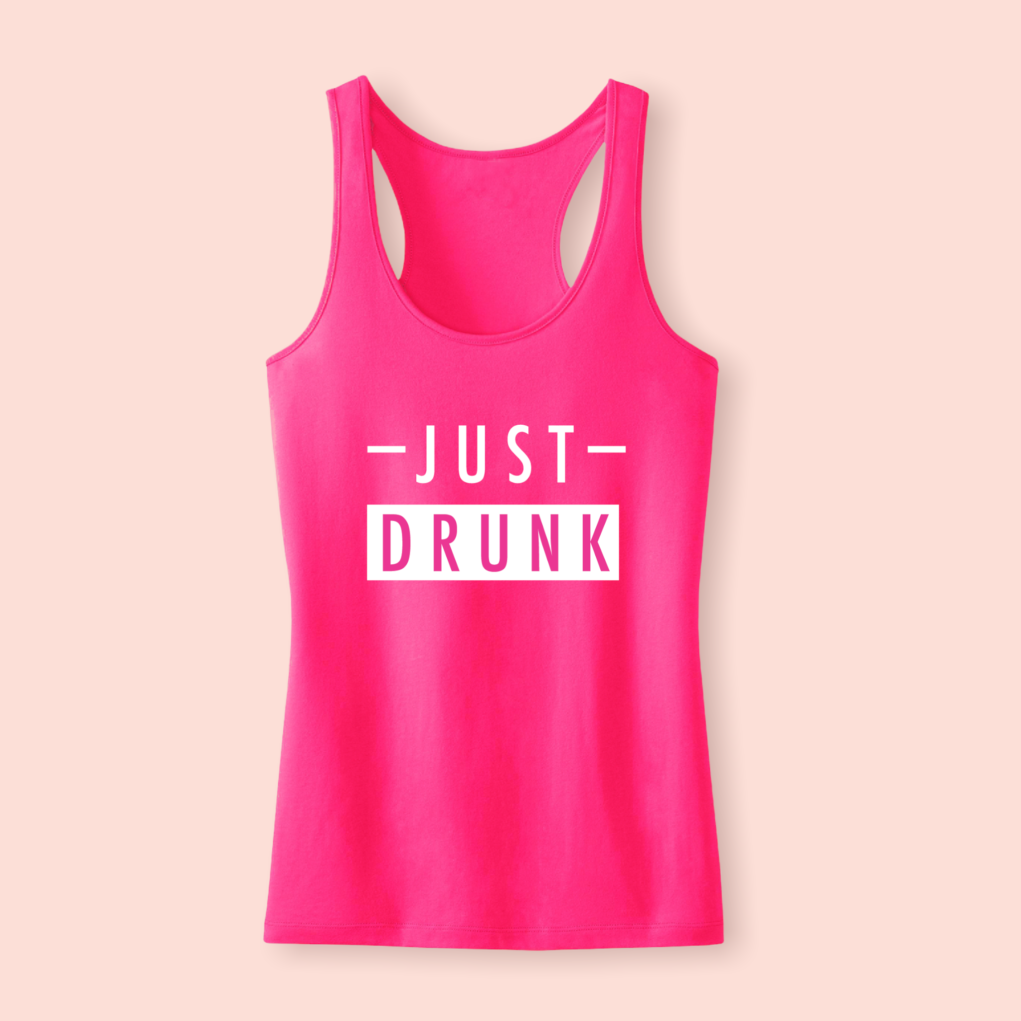 Just Drunk