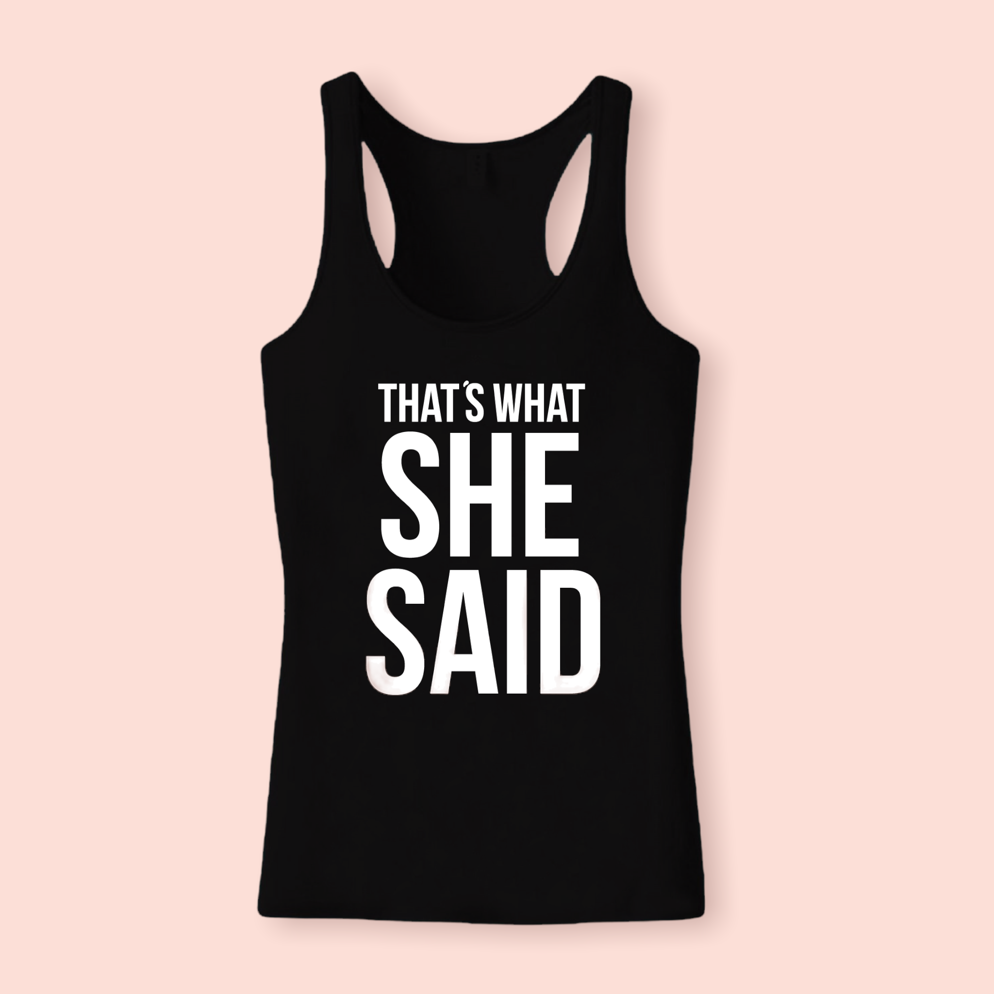 That's what she said