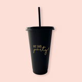 Vaso mediano "We said party!