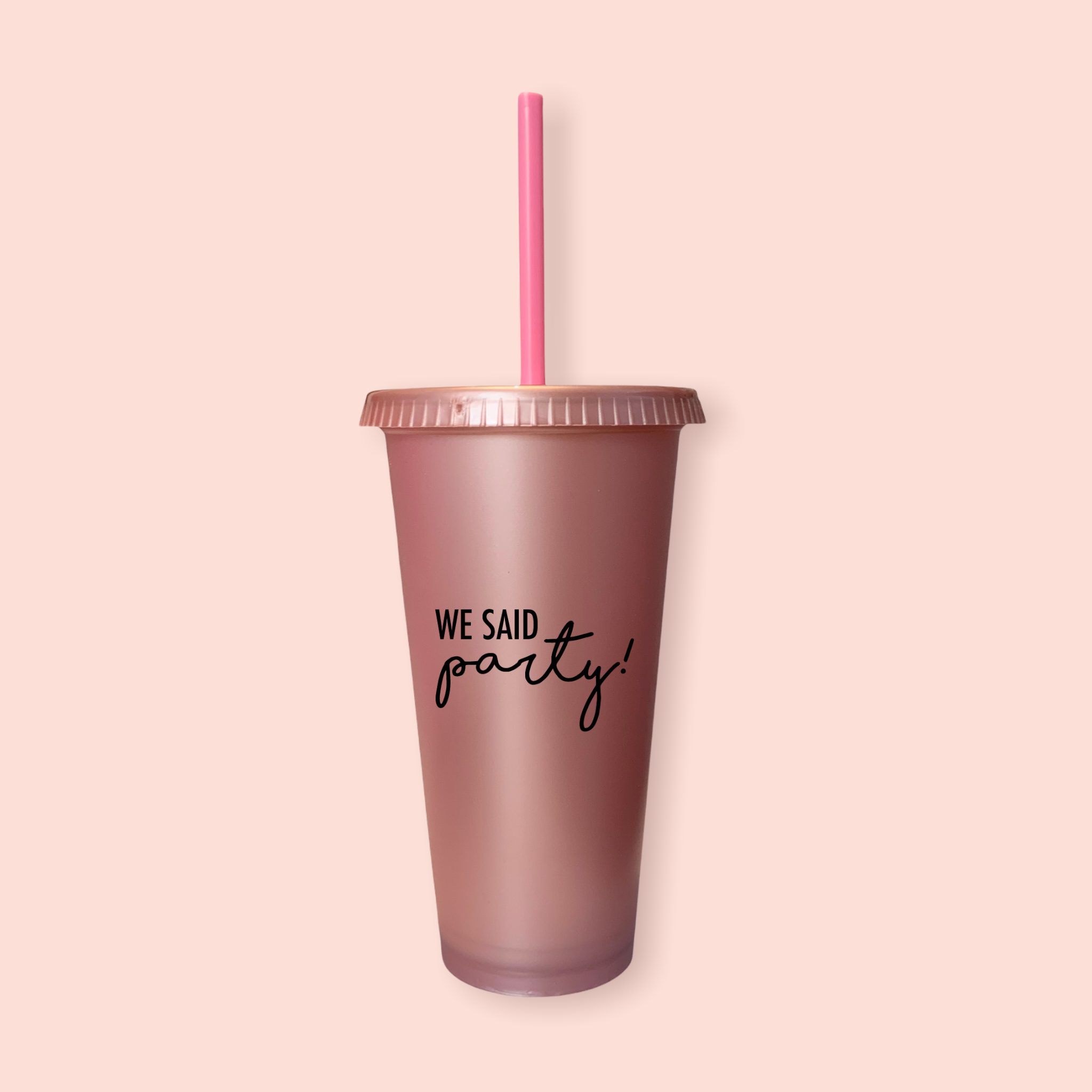 Vaso mediano "We said party!"